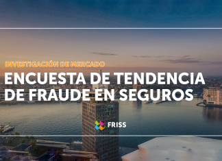FRISS lanzó mundialmente la encuesta “Fraude en Seguros 2021” friss encuesta mundial fraude seguros 2021