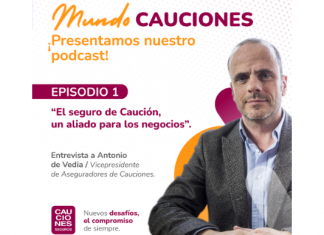 Aseguradores de Cauciones presenta su podcast Mundo Cauciones aseguradores de cauciones podcast mundo