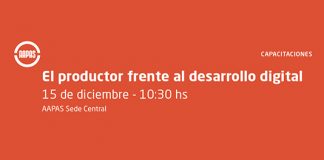 “El productor frente al desarrollo digital”, una capacitación de AAPAS aapas productor desarrollo digital capacitación
