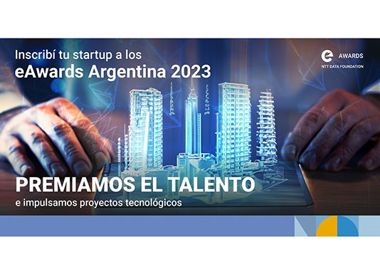 Se lanzan los premios eAwards para impulsar proyectos innovadores de startups argentinas ntt data argentina premios eawards proyectos startups