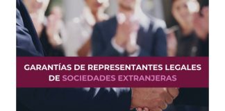 Afianzadora: nuevo régimen de las garantías para representantes de sociedades extranjeras afianzadora régimen garantías representantes sociedades extranjeras