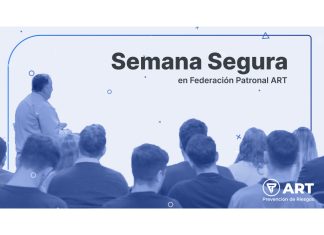 Semana Segura: la propuesta de Federación Patronal ART federación patronal art semana segura propuesta