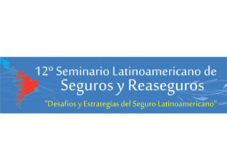 Llega el 12° Seminario Latinoamericano de Seguros y Reaseguros seminario latinoamericano seguros reaseguros