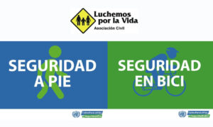 luchemos por la vida semana seguridad vial