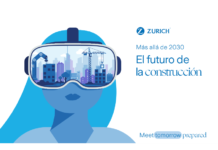 Los cinco principales desafíos que redefinirán al sector de la construcción en la próxima década cinco desafíos construcción zurich