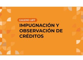 Galeno ART: impugnación y observación de créditos galeno art créditos ssn